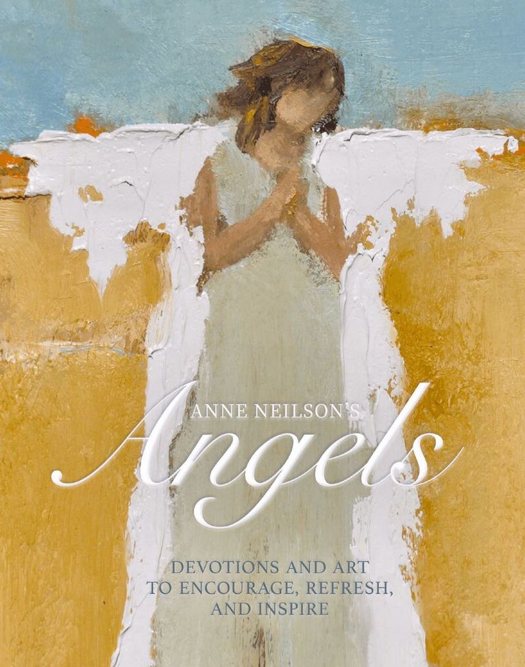 Anne Neilson - Anne Neilson's Angels, Inbunden. Tillgänglighet: Lägg i varukorg
