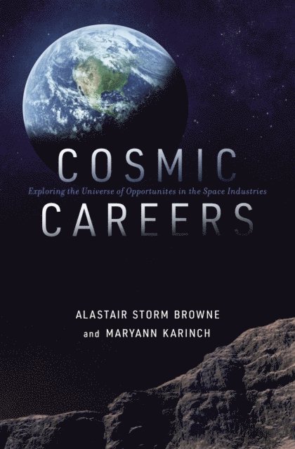 Maryann Karinch, Alastair Storm Browne - Cosmic Careers, E-bok