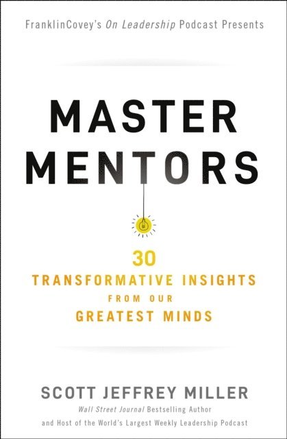 Scott Jeffrey Miller - Master Mentors, E-bok