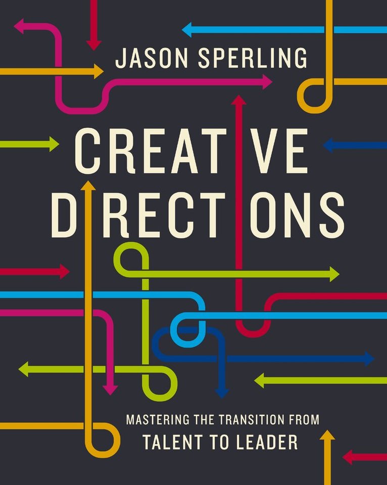 Jason Sperling - Creative Directions, Inbunden. Tillgänglighet: Tillfälligt slut