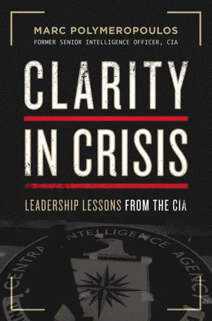 Marc E. Polymeropoulos - Clarity in Crisis, E-bok. Tillgänglighet: Lägg i varukorg