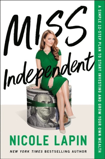 Nicole Lapin - Miss Independent, E-bok