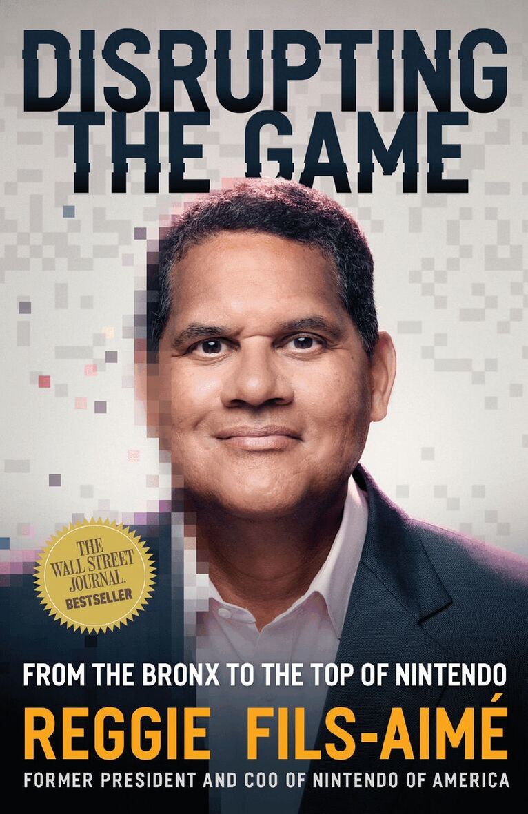 Reggie Fils-Aimé - Disrupting the Game, Inbunden