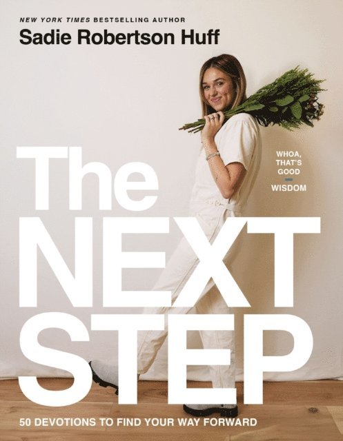 Sadie Robertson Huff - Next Step, E-bok