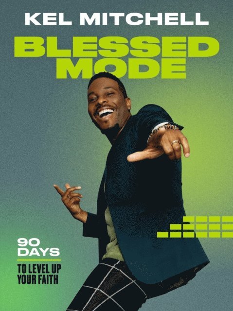 Kel Mitchell - Blessed Mode, E-bok
