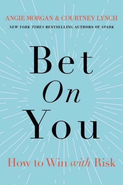 Courtney Lynch, Angie Morgan - Bet on You, E-bok