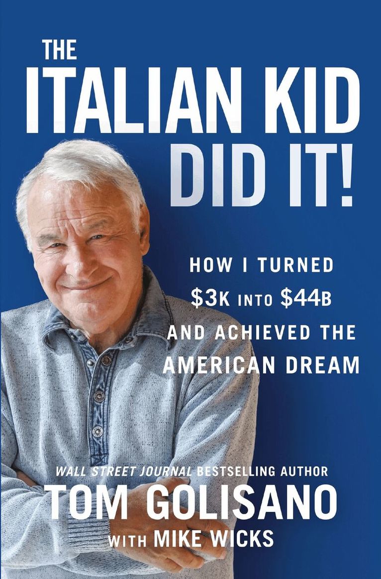 Tom Golisano - Italian Kid Did It, Inbunden