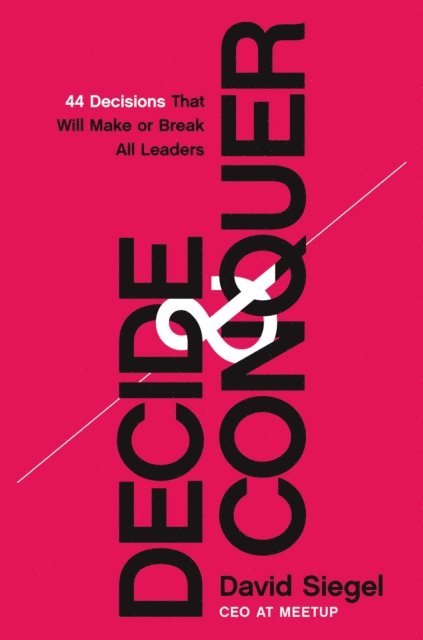 David Siegel - Decide and Conquer, E-bok
