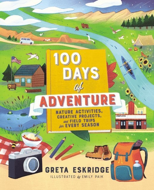 Greta Eskridge - 100 Days of Adventure, E-bok