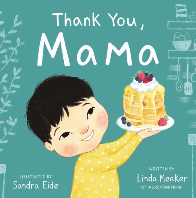 Linda Meeker - Thank You, Mama, E-bok