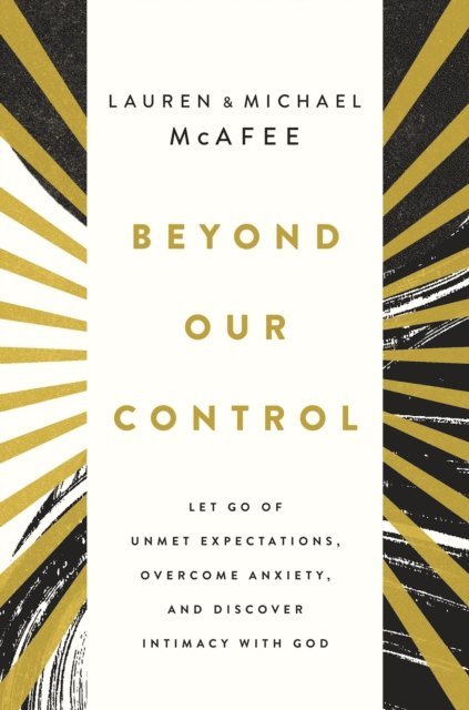 Lauren Green McAfee, Michael McAfee - Beyond Our Control, E-bok