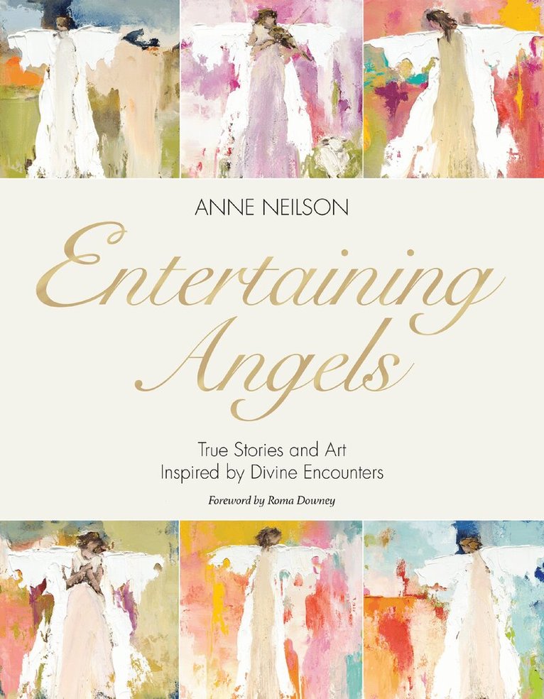 Anne Neilson - Entertaining Angels, Inbunden. Tillgänglighet: Tillfälligt slut