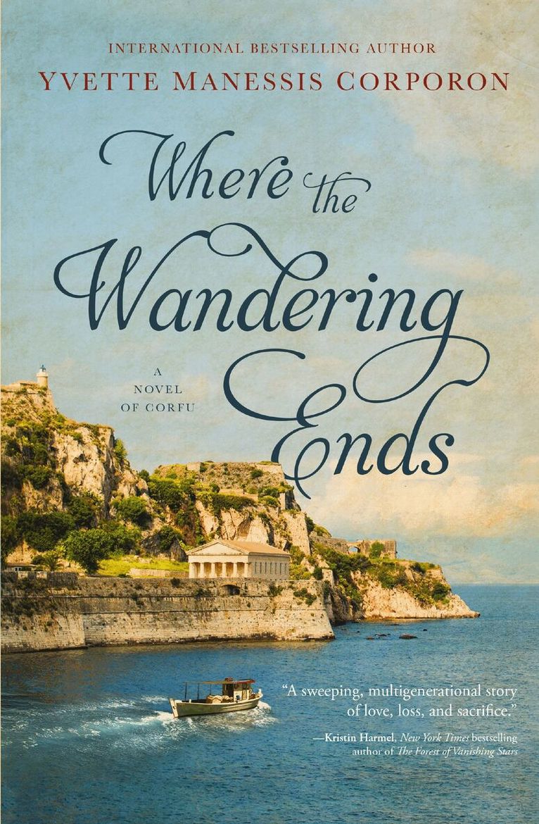 Yvette Manessis Corporon - Where the Wandering Ends, Inbunden
