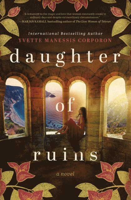 Yvette Manessis Corporon - Daughter of Ruins, E-bok