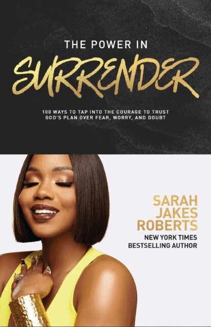 Sarah Jakes Roberts - Power in Surrender, E-bok