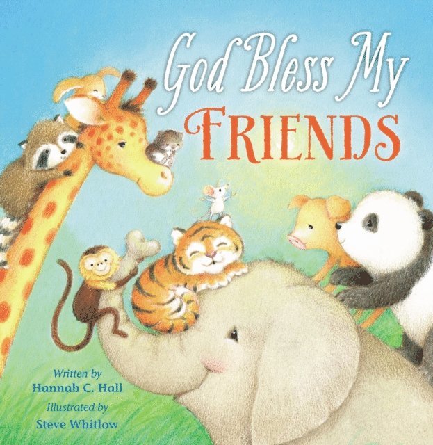 Hannah Hall - God Bless My Friends, E-bok