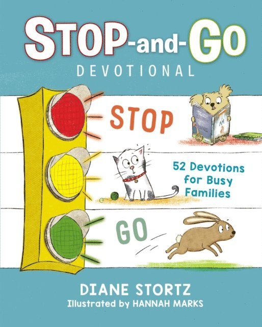 Diane M. Stortz - Stop-and-Go Devotional, E-bok