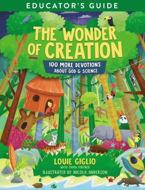 Louie Giglio - Wonder of Creation Educator's Guide, E-bok