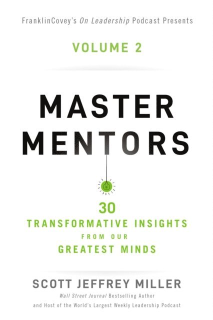 Scott Jeffrey Miller - Master Mentors Volume 2, E-bok