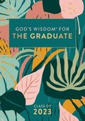 God's Wisdom for the Graduate: Class of 2023 - Botanical