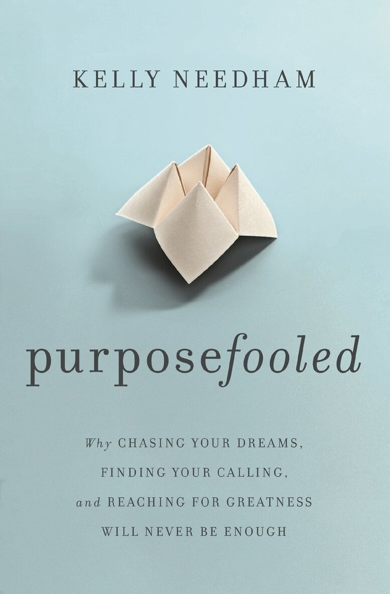 Kelly Needham - Purposefooled, Häftad