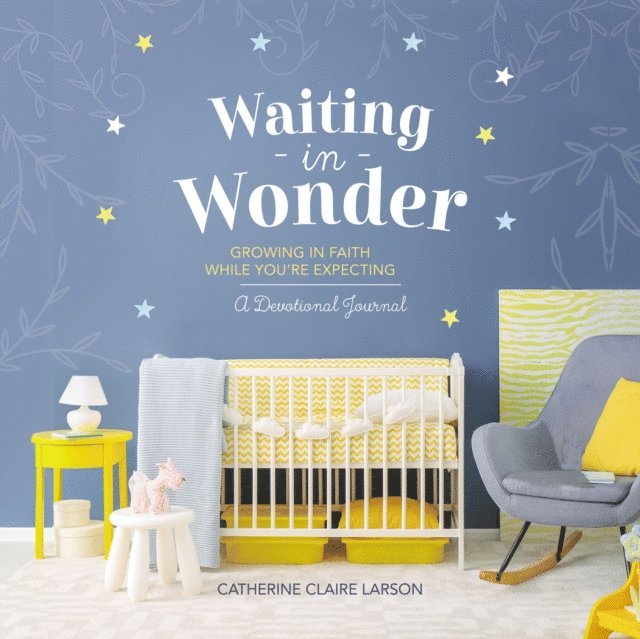 Catherine Claire Larson - Waiting in Wonder, E-bok. Tillgänglighet: Lägg i varukorg