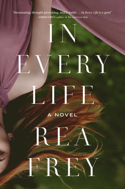 Rea Frey - In Every Life, E-bok