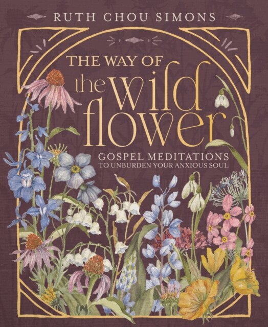 Ruth Chou Simons - Way of the Wildflower, E-bok