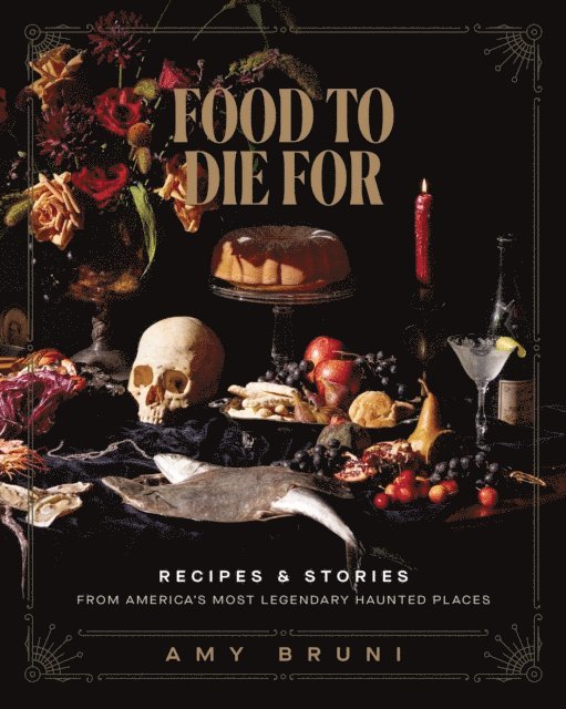 Amy Bruni - Food to Die For, E-bok