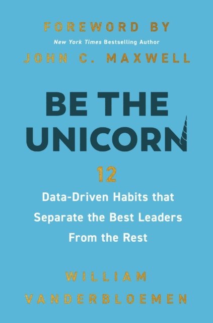 William Vanderbloemen - Be the Unicorn, E-bok