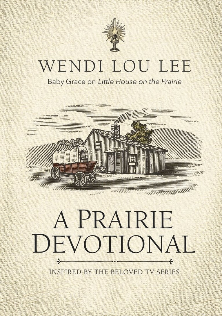 Wendi Lou Lee - Prairie Devotional, Häftad