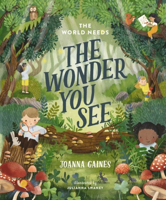 Joanna Gaines - World Needs the Wonder You See, E-bok