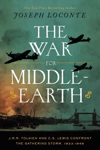 Joseph Loconte - War for Middle-earth, E-bok