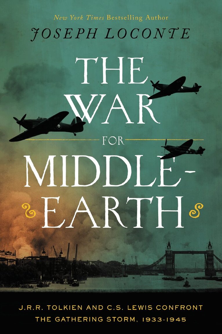 Joseph Loconte - War for Middle-earth, Inbunden