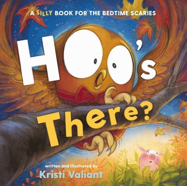 Kristi Valiant - Hoo's There?, E-bok