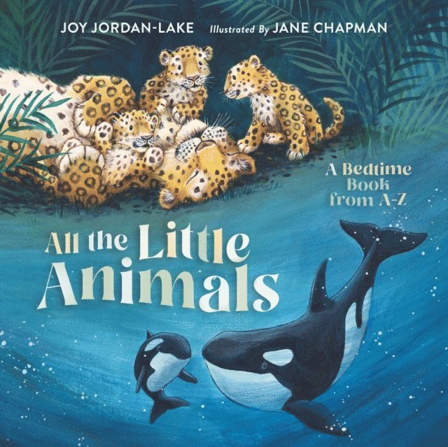 Joy Jordan-Lake - All the Little Animals, E-bok
