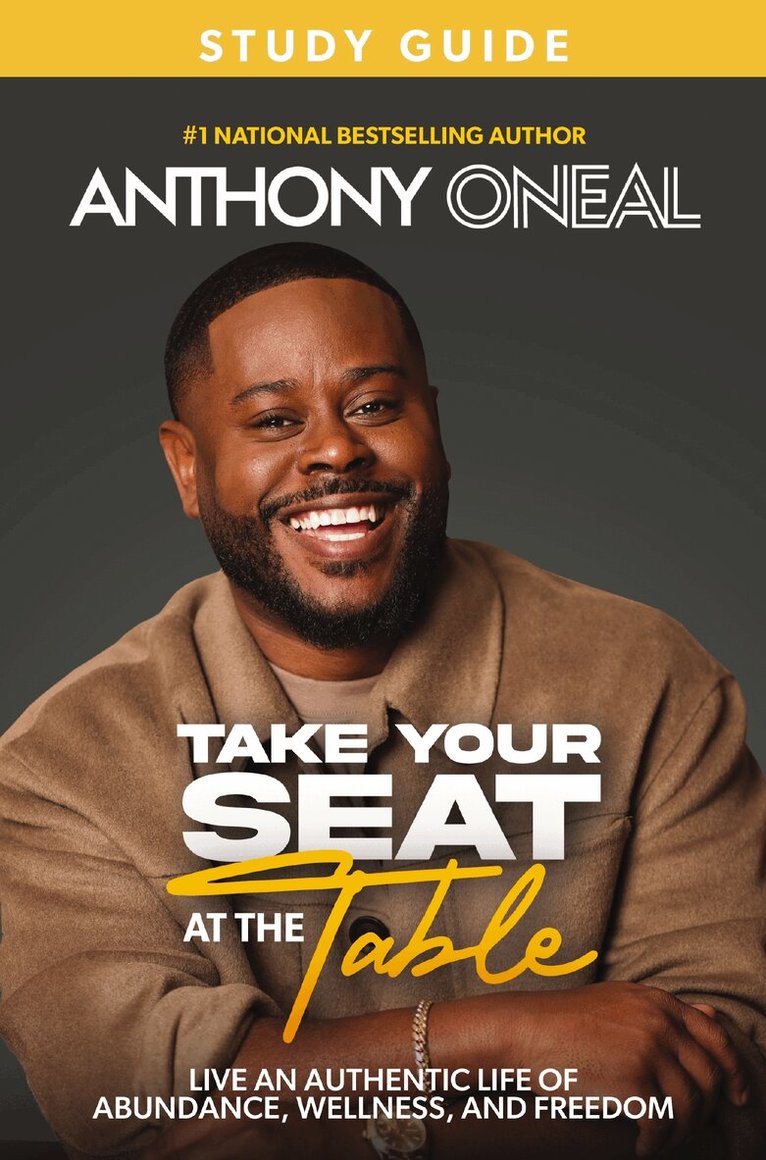 Anthony O'Neal - Take Your Seat at the Table Study Guide, Häftad. Tillgänglighet: Lägg i varukorg
