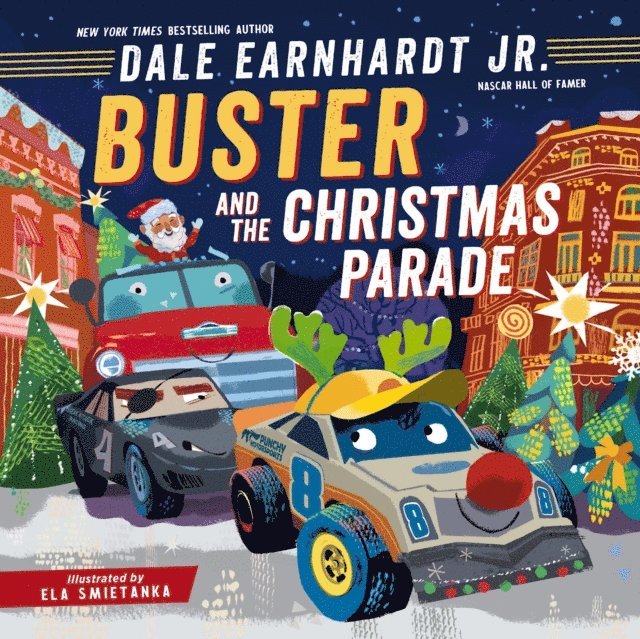 Dale Earnhardt Jr. - Buster and the Christmas Parade, E-bok