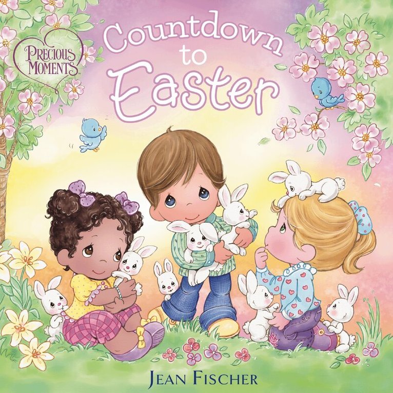 Precious Moments, Jean Fischer - Precious Moments: Countdown to Easter, Kartonnage. Tillgänglighet: Lägg i varukorg