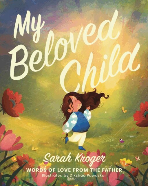 Sarah Kroger - My Beloved Child, E-bok