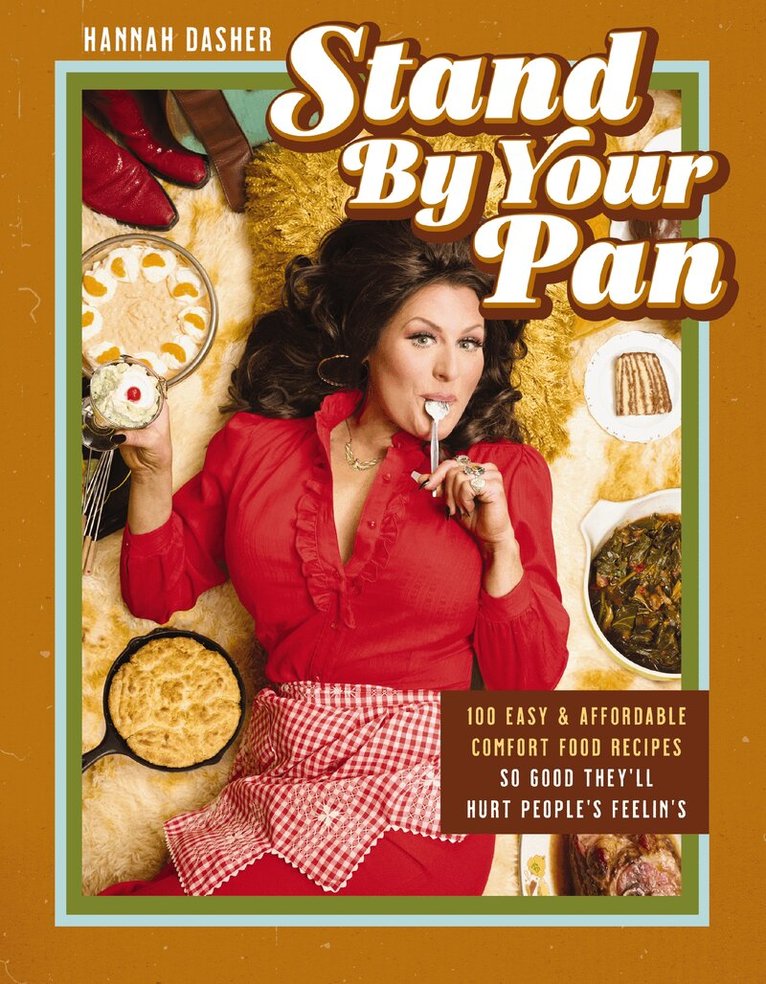 Hannah Dasher - Stand By Your Pan, Inbunden