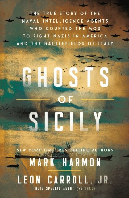 Leon Carroll, Mark Harmon - Ghosts of Sicily, E-bok