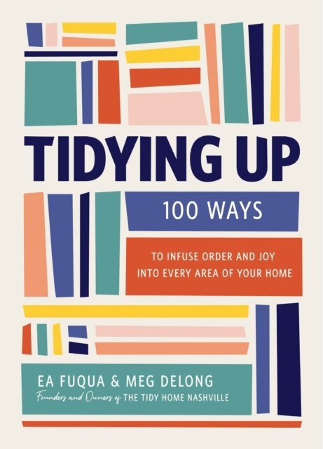 Meg DeLong, Ea Fuqua - Tidying Up, E-bok