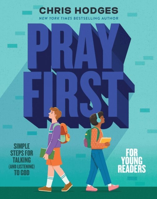Chris Hodges - Pray First for Young Readers, E-bok