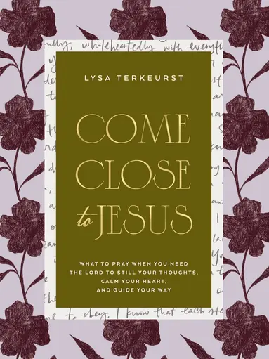 Come Close to Jesus