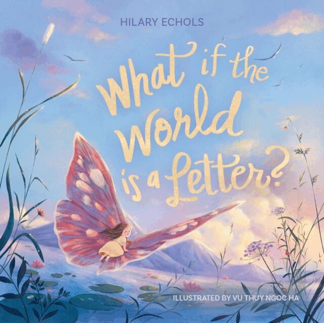 What If the World Is a Letter?