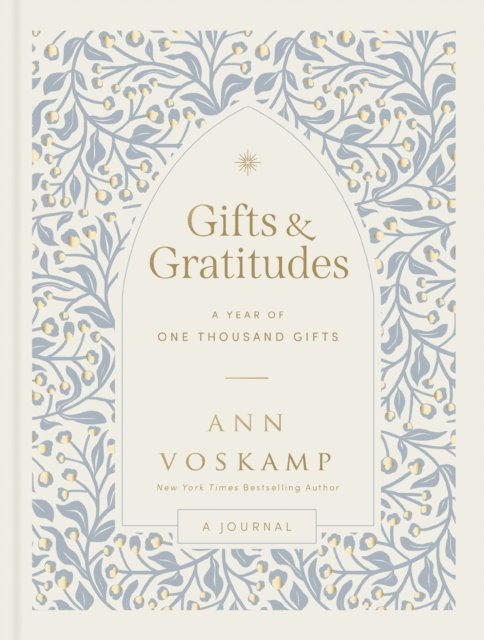 Ann Voskamp - Gifts and Gratitudes, E-bok