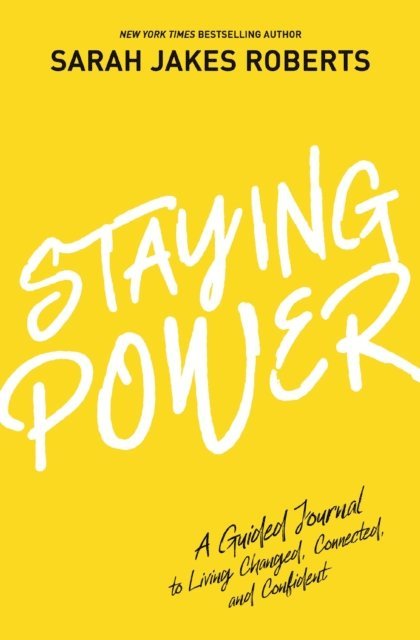 Sarah Jakes Roberts - Staying Power, E-bok