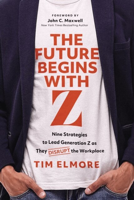 Tim Elmore - Future Begins with Z, E-bok
