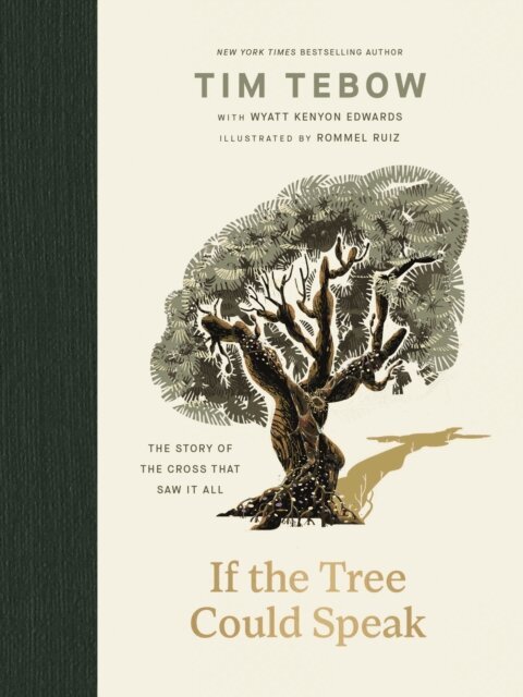 Tim Tebow - If the Tree Could Speak, E-bok